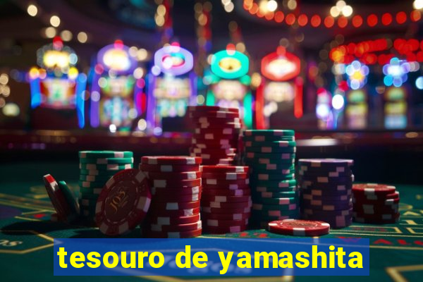 tesouro de yamashita